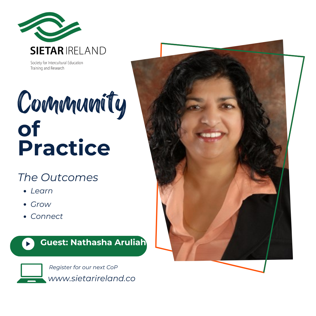 SIETAR Ireland's Monthly Community of Practice with featured guest Natasha Aruliah